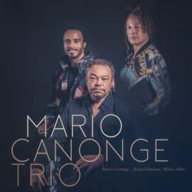 MARIO CANONGE - Mario Canonge Trio