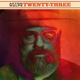 AFTON WOLFE - Twenty-Three