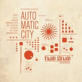 AUTOMATIC CITY - Hum Drum