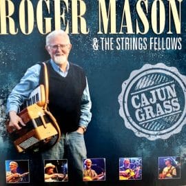 Roger Mason & The Strings Fellows - Cajungrass