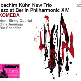 Joachim Kühn New Trio – Jazz at Berlin Philharmonic XIV – Komeda (FR review)