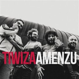 TIWIZA - Amenzu