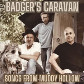 BADGER'S CARAVAN - Songs From Muddy Hollow
