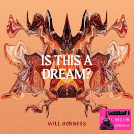 Will Bonness – Is This A Dream? (FR review)