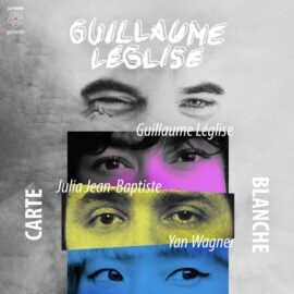 Guillaume Léglise le 15/06 à la Marbrerie à Montreuil