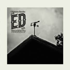 ED SNODDERLY & THE SHOESTRING SEVEN - Chimney Smoke
