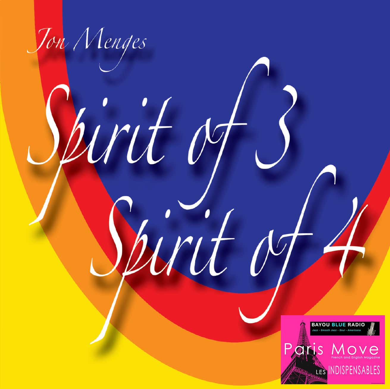 Jon Menges – Spirit of 3, Spirit of 4 (FR review)