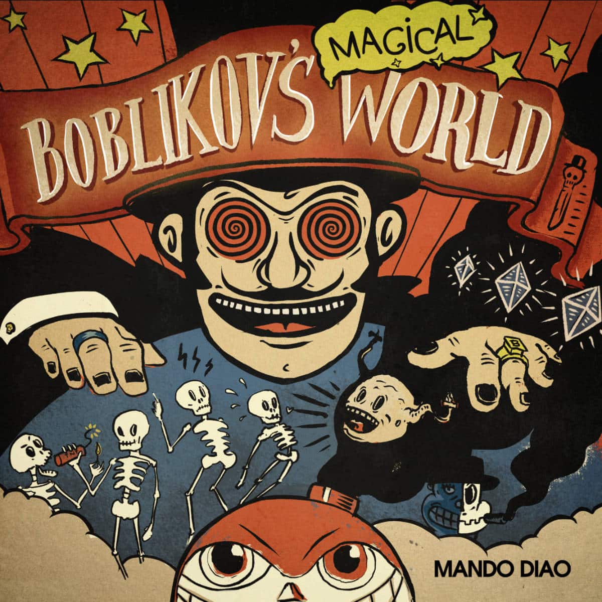MANDO DIAO - Boblikov's Magical World