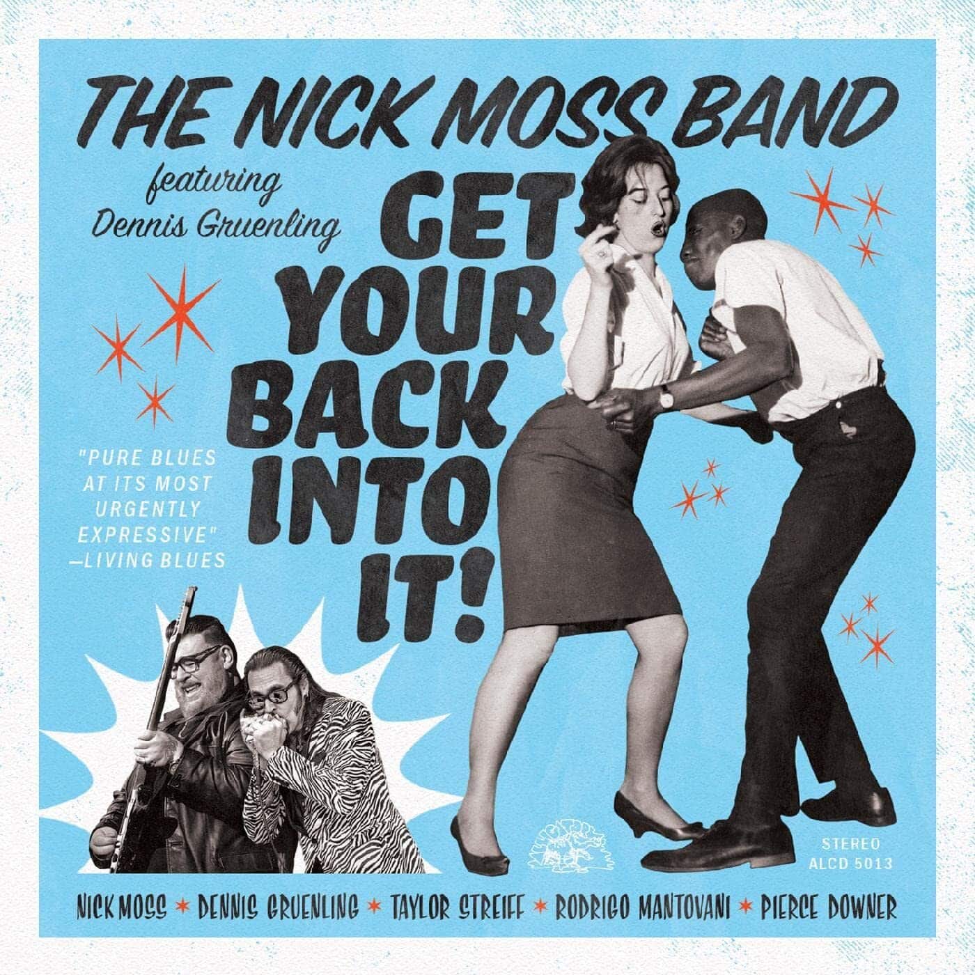 THE NICK MOSS BAND feat. DENNIS GRUENLING - Get Your Back Into It!