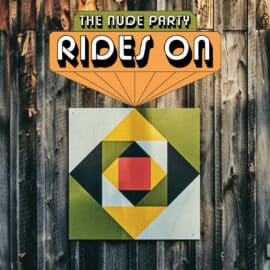 THE NUDE PARTY - Rides On