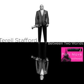 Terell Stafford - Between Two Worlds (FR review)