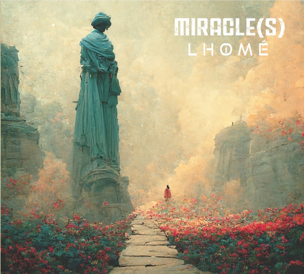 Lhomé: sortie de l'album Miracle(s) et nouveau clip, L'Arche