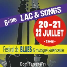 Lac & Songs en mode "Dirty Blues"