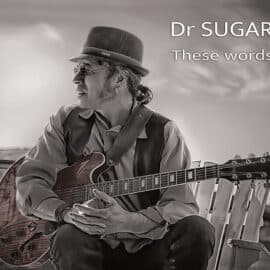 DR SUGAR - These Words