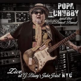 POPA CHUBBY - Live At G. Bluey's Juke Joint NYC