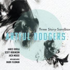 Artful Dodgers – Three Story Sandbox