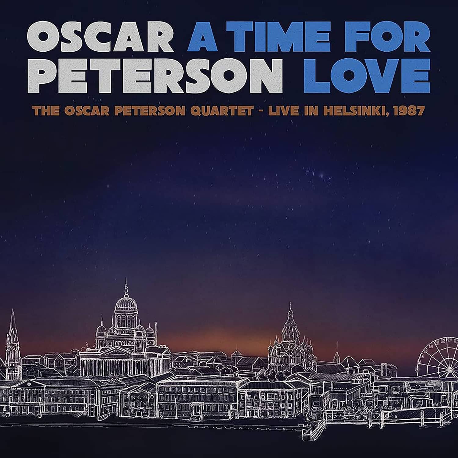 Oscar Peterson – A Time For love (3LP - 2021)