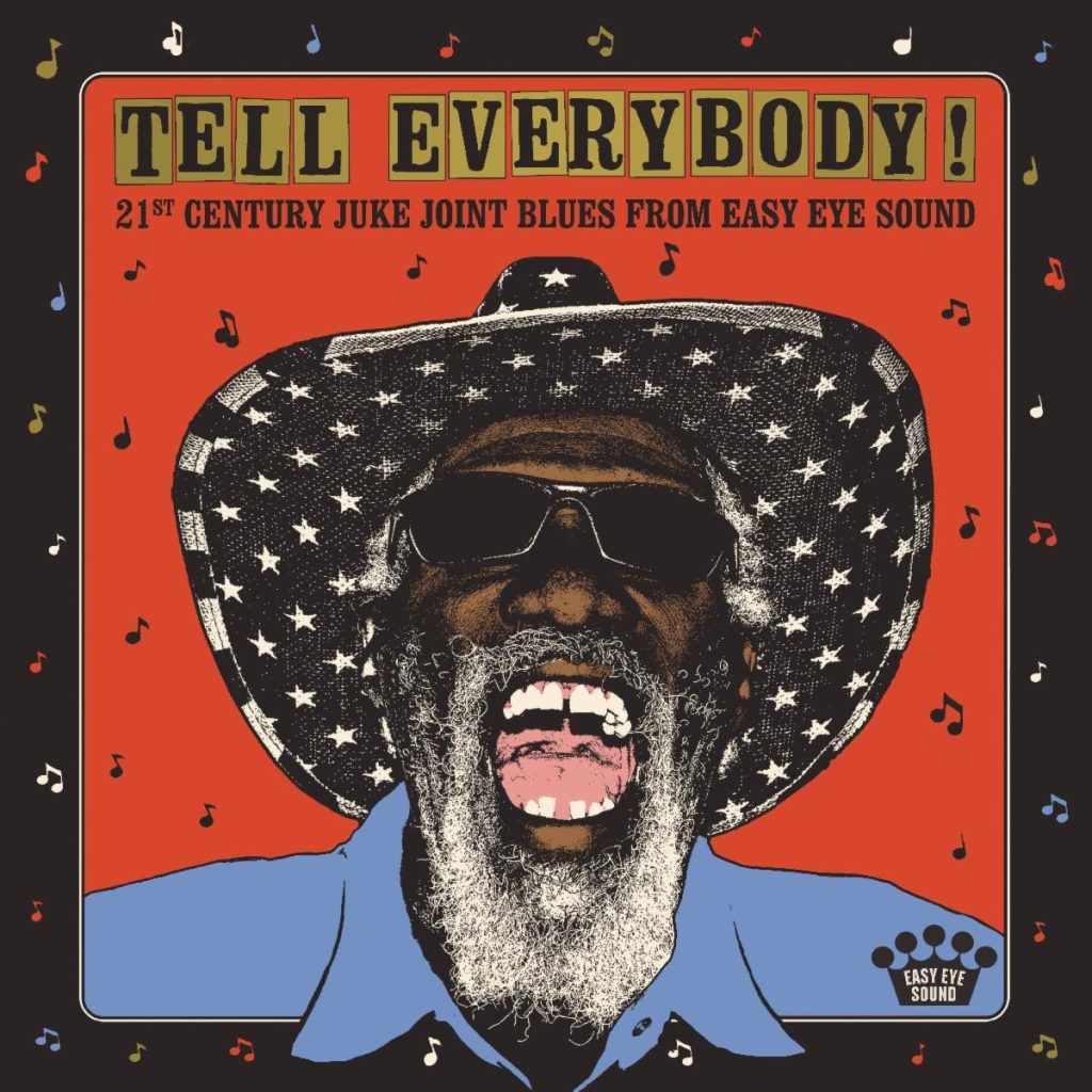 VARIOUS ARTISTS - Tell Everybody! - 21th Century Juke Joint Blues
