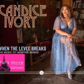 Candice Ivory - When The Levee Breaks – The Music Of Memphis Minnie