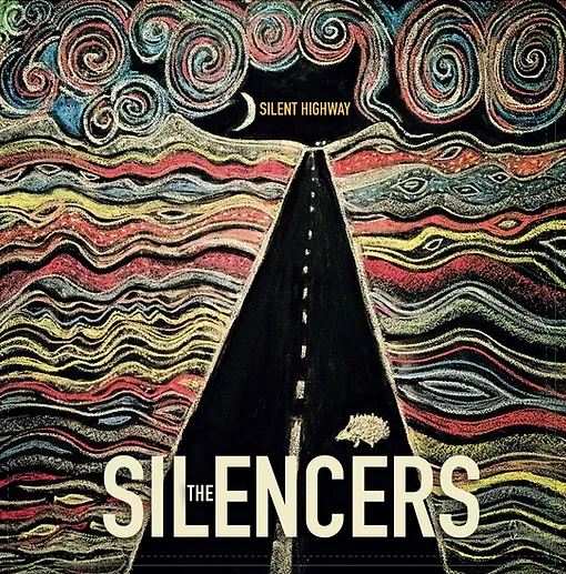THE SILENCERS - Silent Highway