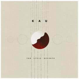 KAU – The Cycle Repeat