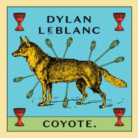 DYLAN LeBLANC - Coyote