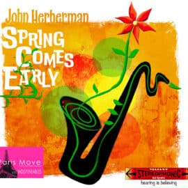 John Herberman – Spring Comes Early