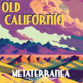 OLD CALIFORNIO - Metaterranea