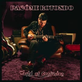 PACÔME ROTONDO - World Of Confusion