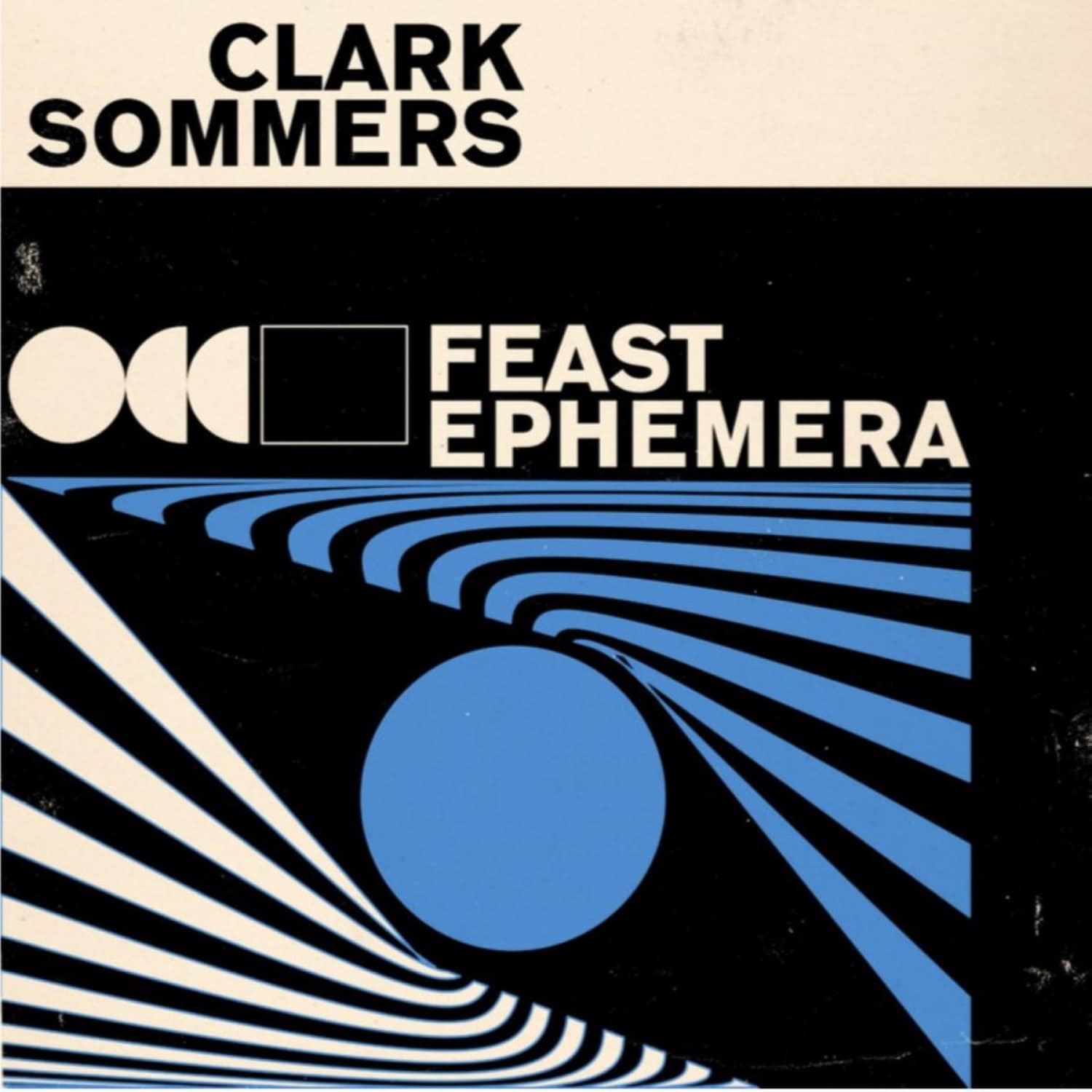 Clark Sommers – Feast Ephemera