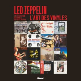 LED ZEPPELIN, L’ART DES VINYLES