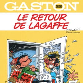 GASTON T. 22 - LE RETOUR DE LAGAFFE