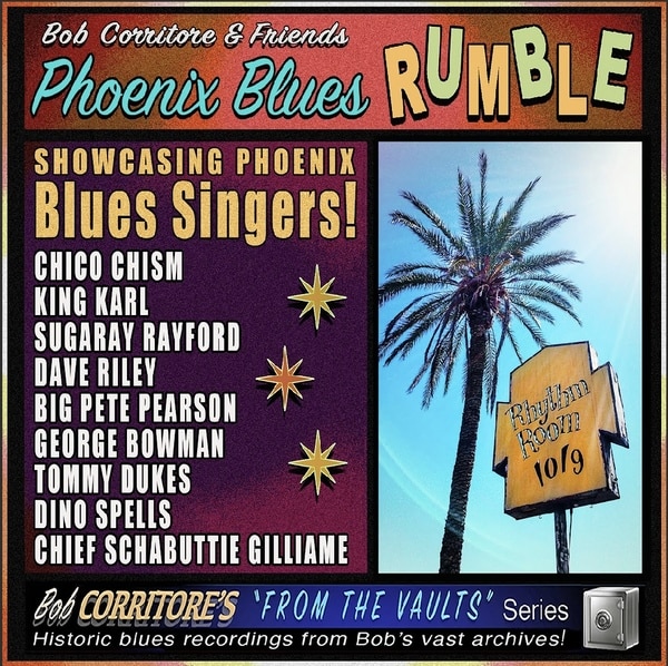 BOB CORRITORE & FRIENDS - Phoenix Blues Rumble