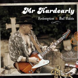 Mr HARDEARLY - Redemption & Bad Habits
