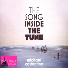 Michael Costantino – The Song Inside the Tune