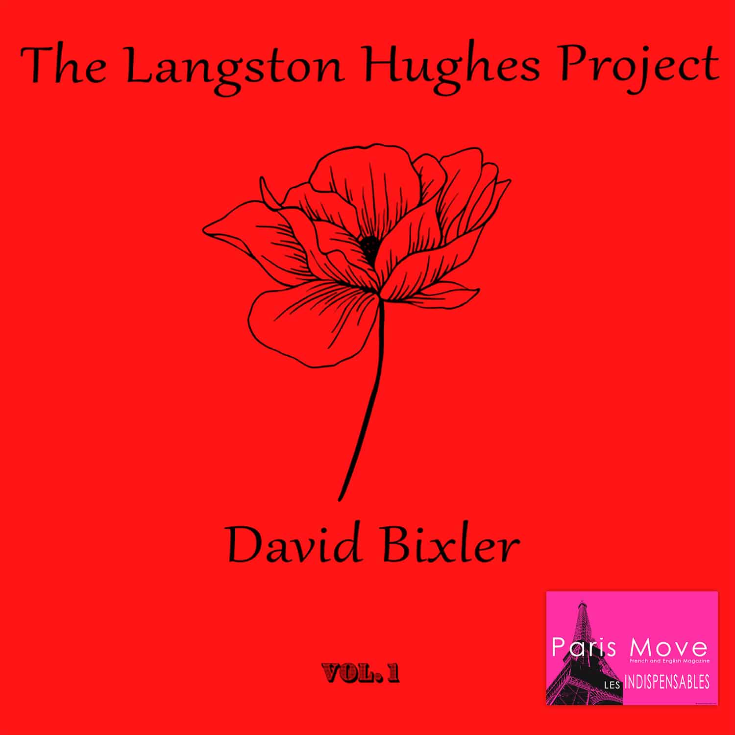 David Bixler - The Langston Hughes Project Vol. 1