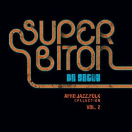 Super Biton de Ségou - Afro​.​Jazz​.​Folk Collection Vol 2