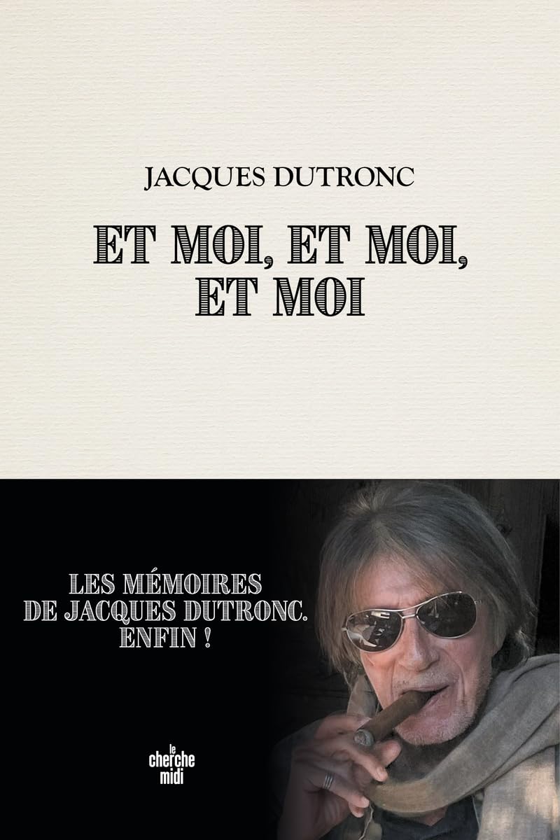 JACQUES DUTRONC - Et moi, et moi, et moi