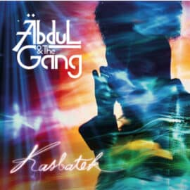 ABDUL & THE GANG - Kasbatek