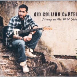 KID COLLING CARTEL - Living On The Wild Side