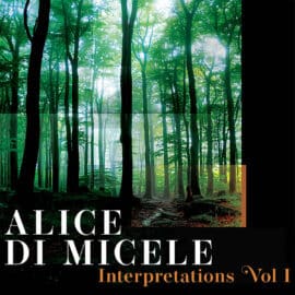 ALICE Di MICELE - Interpretations Vol. 1