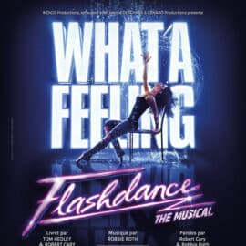 Flashdance: The Musical le 27/04/2024 à la Seine Musicale et en tournée