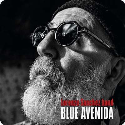 LORENZO SANCHEZ BAND - Blue Avenida