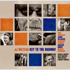 JJ MILTEAU - Key To The Highway