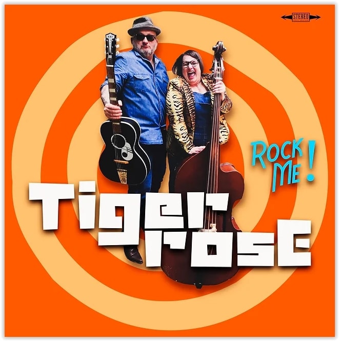 TIGER ROSE - ROCK ME !