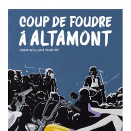 COUP DE FOUDRE A ALTAMONT