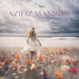 Aziliz Manrow: nouveau single, "Emotion"