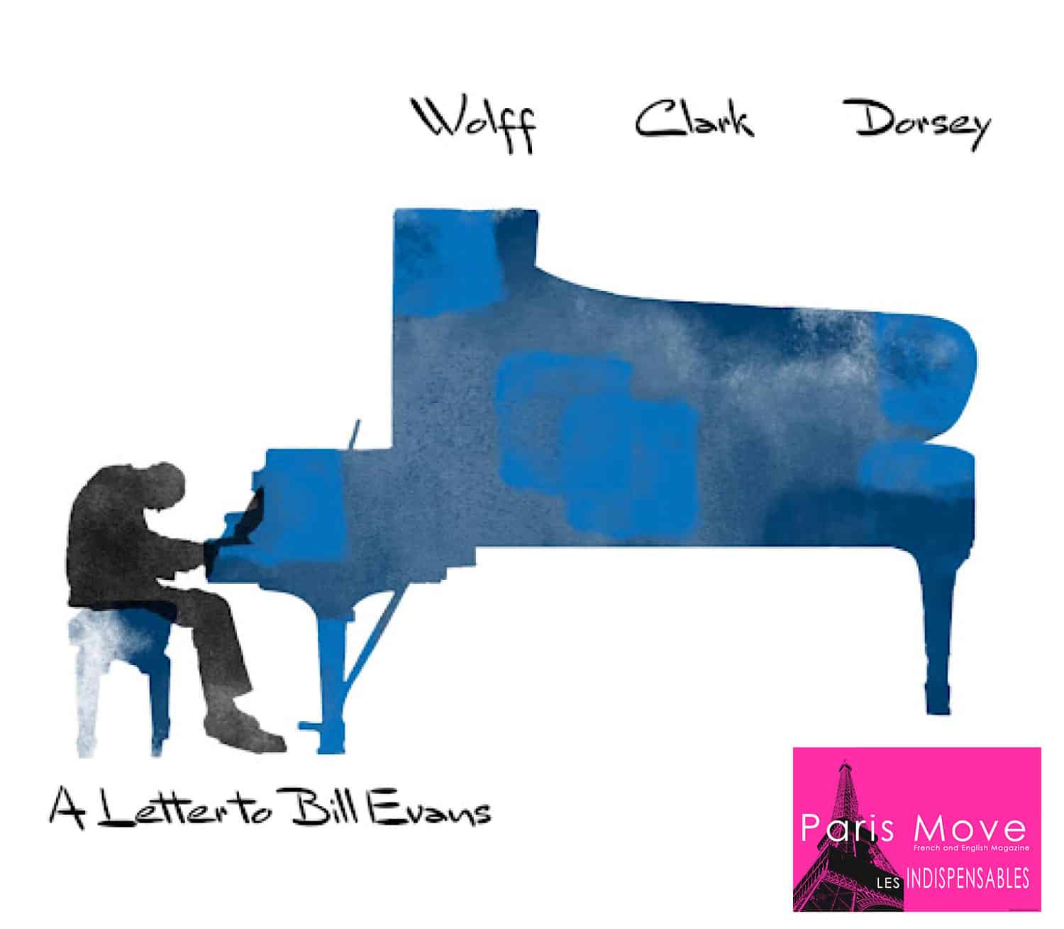 Wollf, Clark and Dorsey – A letter to Bill Evans