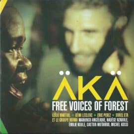 ÄKÄ - Free Voices Of Forest