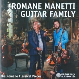 ROMANE MANETTI - Guitar Family